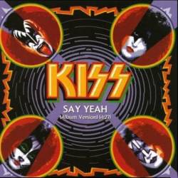 Kiss : Say Yeah